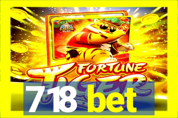 718 bet